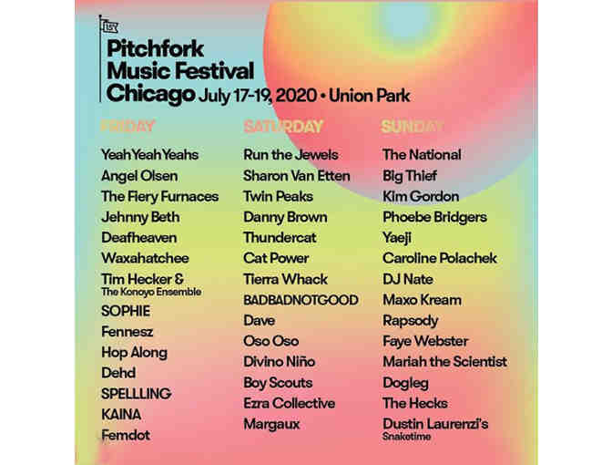 Two 3-Day Pitchfork PLUS Passes for Pitchfork Music Festival in Chicago