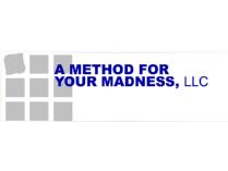 A Method For Your Madness