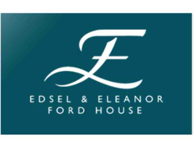 Edsel and Eleanor Ford House Tour for Six