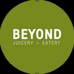 Beyond Juicery and Eatery