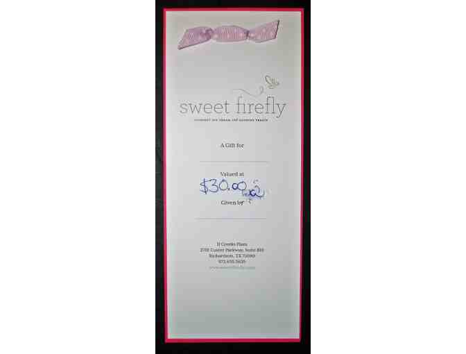 $30 Sweet Firefly Gift Certificate - Photo 1