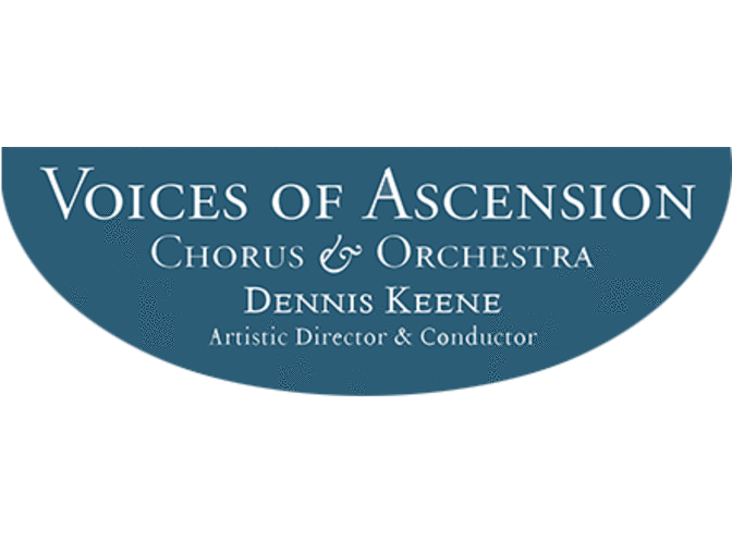 Two Tickets to the Voices of Ascension Choral Concert on April 22, 2015