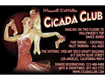 *Dinner and Dancing for 2* at the beautiful vintage Cicada Club