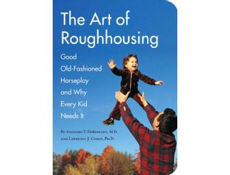 Autographed Copy of The Art of Roughhousing book