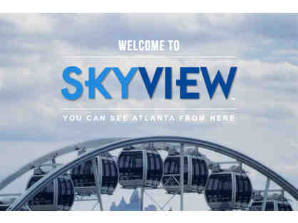 Atlanta's Skyview Atlanta - Certificate for two tickets (ignore 'reserve' this item)