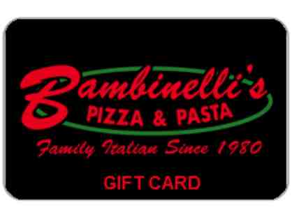 Bambinelli's Pizza and Pasta -- $25 Gift Card
