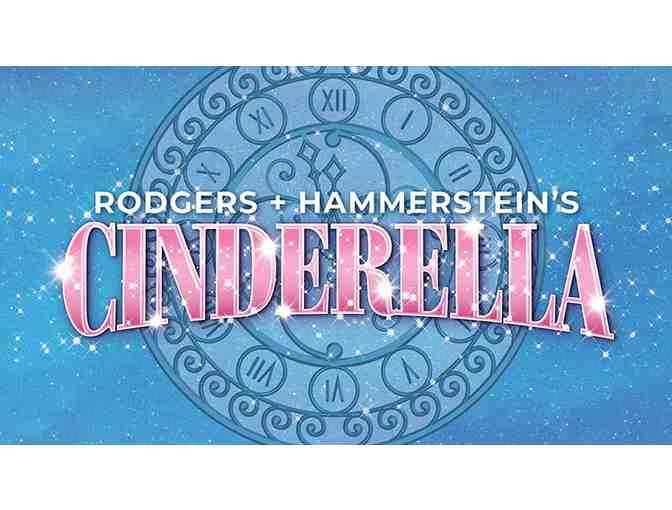2 Tickets to Rodgers + Hammerstein's Cinderella and $30 for Dinner - Photo 1