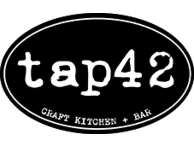 Tap 42 - $50 gift certificate! - Photo 1