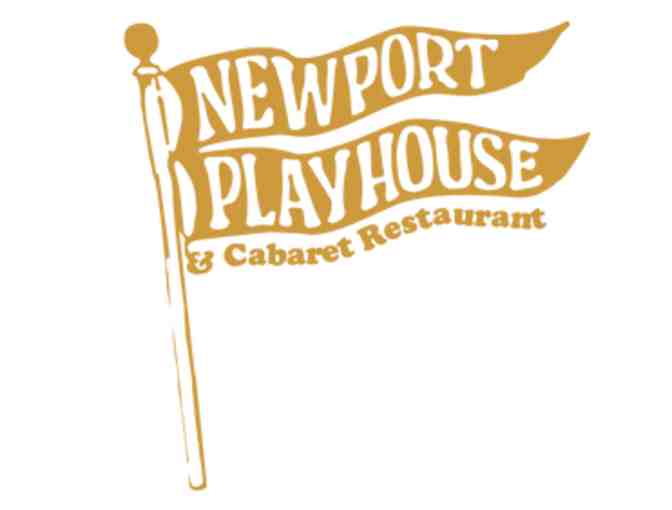 Gift Certificate for 2 Dinner Theater Tickets to the Newport Play House