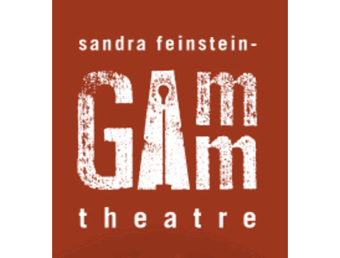 2 Tickets to Any Season 33 Show to the Sandra Feinstein-Gamm Theater