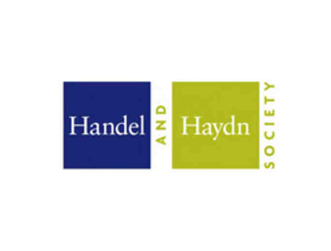 Two Tickets to a Concert of the Handel and Haydn Society