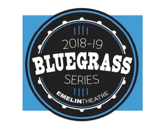 Emelin Theatre - 2 Bluegrass Series Subscriptions