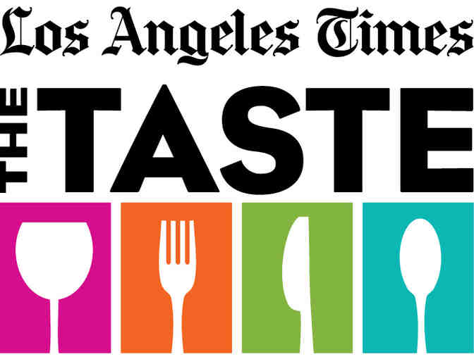 2 Tickets to LA Times "THE TASTE" for Labor Day Weekend - Photo 1