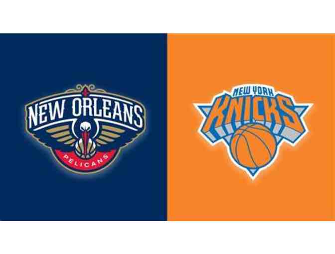 New York Knicks VS New Orleans Pelicans Friday April 7th 7:00pm - Photo 1