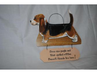 Nice People & Spoiled Rotten Basset Hound Sign