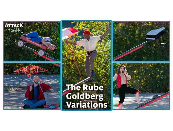 Two tickets to The Rube Goldberg Variations or Next Season