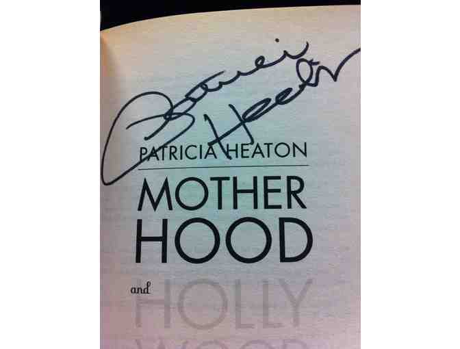 Autographed Copy of Patricia Heaton's 'Motherhood and Hollywood'