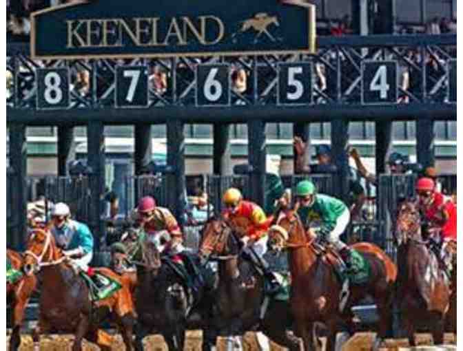 KEENELAND - FOUR (4) RESERVED GRANDSTAND SEATS (INCLUDES GENERAL ADMISSION)