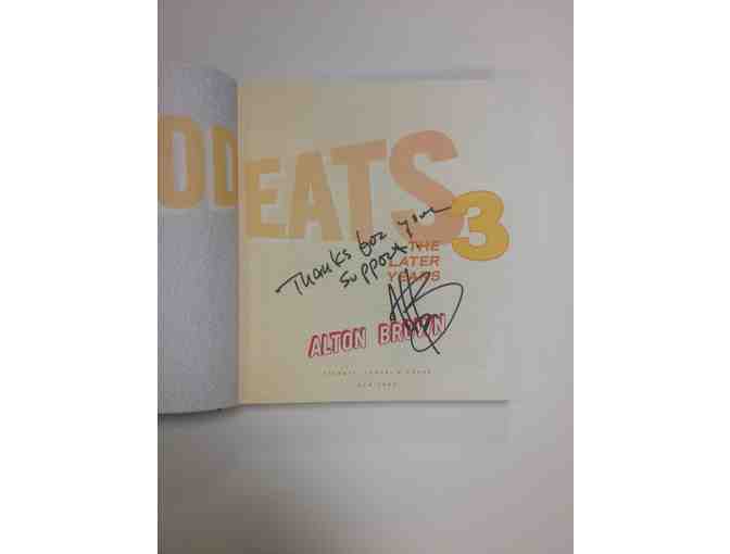 ALTON BROWN - AUTOGRAPHED HARDCOVER COPY OF 'GOOD EATS 3: THE LATER YEARS'