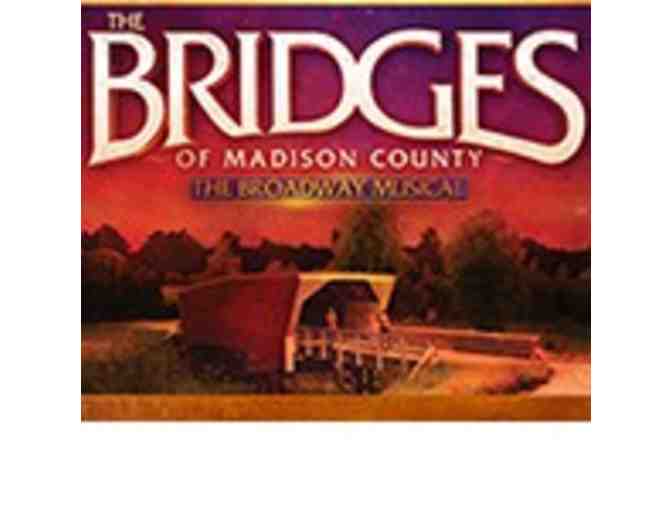 VICTORIA THEATRE - TWO (2) TICKETS TO 'THE BRIDGES OF MADISON COUNTY'