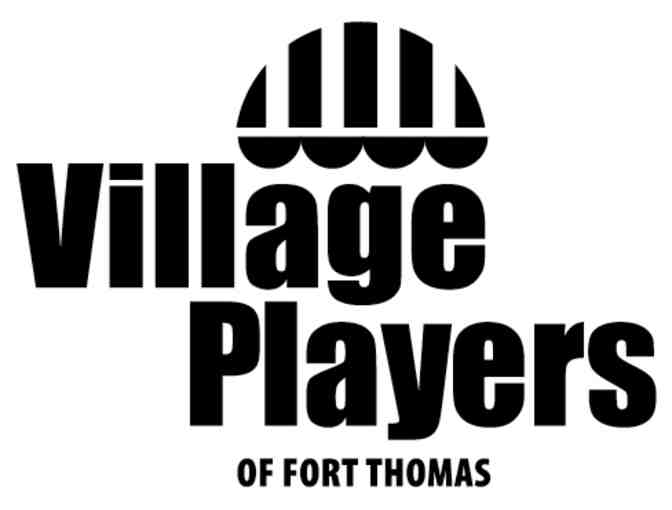VILLAGE PLAYERS OF FORT THOMAS - TWO (2) TICKETS TO 'GIRLS OF THE GARDEN' APRIL 22-24,2016