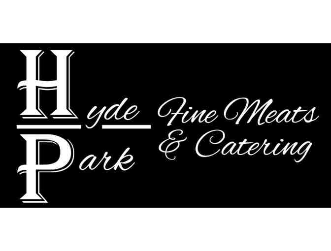 HYDE PARK FINE MEATS AND CATERING - $100 GIFT CERTIFICATE
