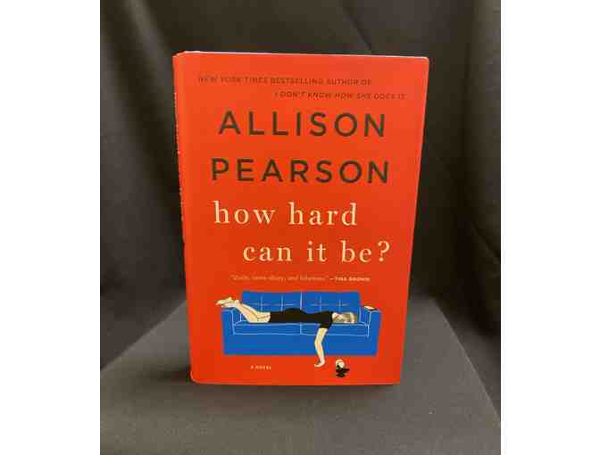 Joseph-Beth - First Edition 'How Hard Can it Be?' by Allison Pearson