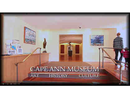 One-year Dual Level Membership to the Cape Ann Museum