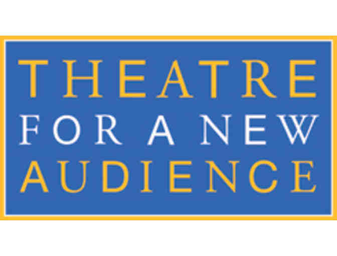 Theater For A New Audience - 2 Flexpass Packages for 2019-2020 Season