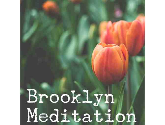 Unlimited Guided Meditation for a Month at Brooklyn Meditation
