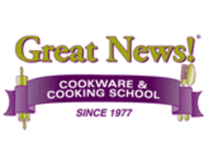 Cooking Class - Great News!
