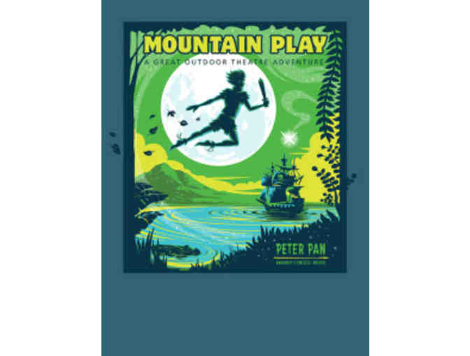 2 Tickets to Peter Pan at Mountain Play - May 24