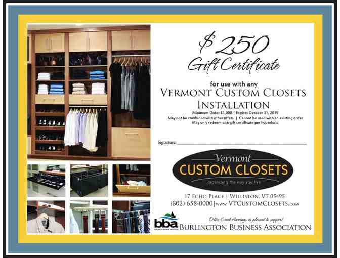 $250 Gift Certificate to VT Custom Closets