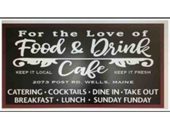 $25 GC to For the Love of Food & Drink in Wells, Maine