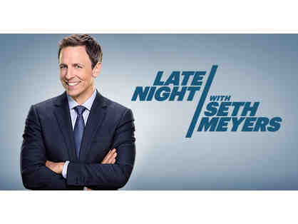 Two (2) tickets to "Late night with Seth Meyers" in NYC