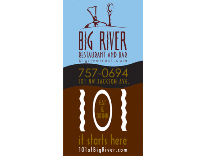Gift Certificate to Big River Restaurant - $50