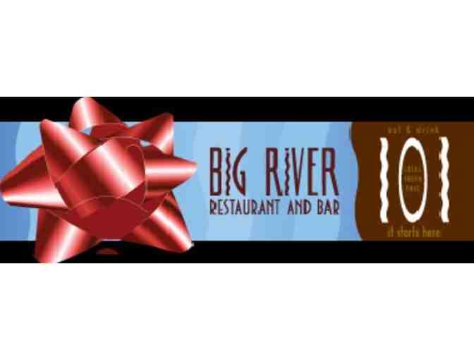 Gift Certificate to Big River Restaurant - $50