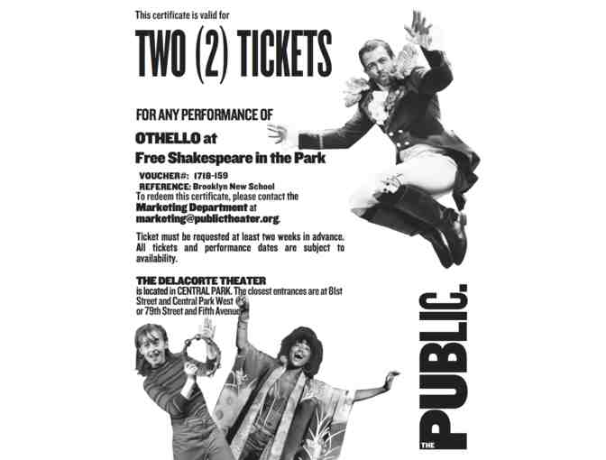 Two (2) Tickets to Othello at Shakespeare in the Park (no waiting on line!)