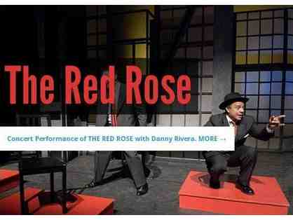 TWO TICKETS TO "THE RED ROSE" CONCERT AT THE PREGONES THEATER