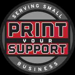 Print Your Support