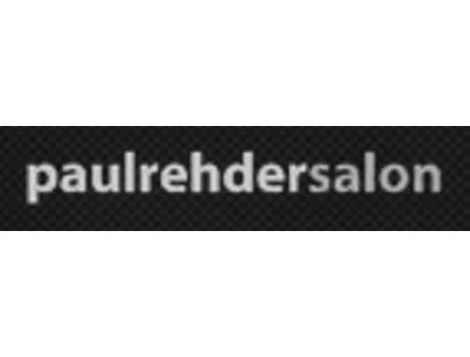 Paul Rehder Salon - $160 Gift Card