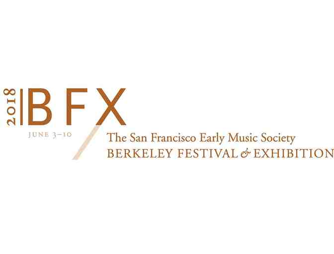 2 Four-Concert Passes to the 2018 Berkeley Festival & Exhibition - Photo 1