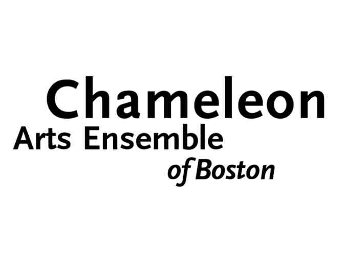 Two Tickets to a Chameleon Arts Ensemble Concert of Your Choice