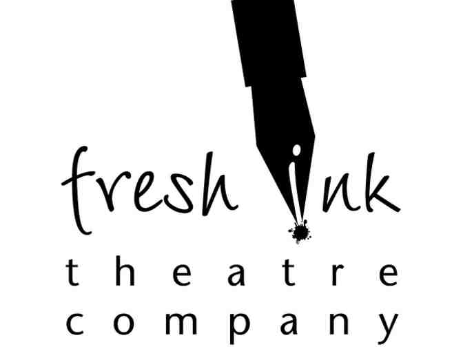 Fresh Ink Theatre - Season Tickets for 2!
