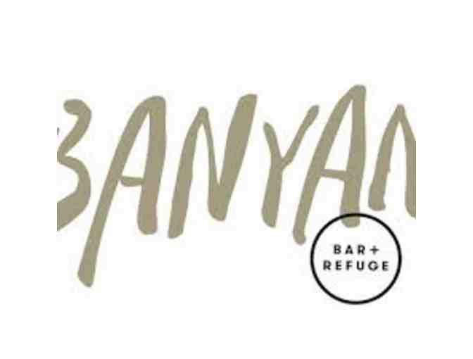 Dinner at Banyan Bar + Refuge