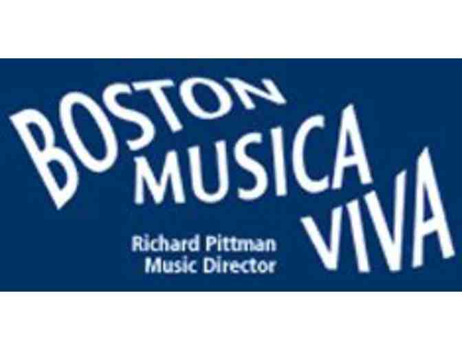 Boston Musica Viva's 2019-2020 Season! 4 tickets!
