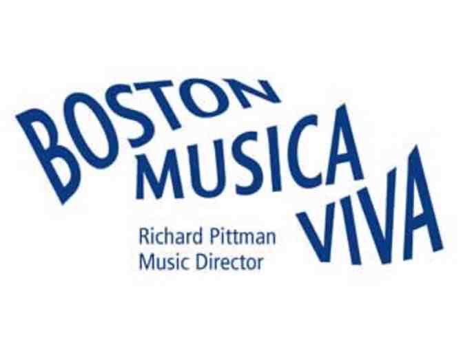 Boston Musica Viva's 2019-2020 Season! 4 tickets!