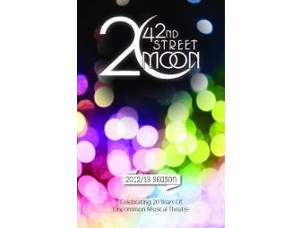 Two VIP Tickets for a Show in 42nd Street Moon's 2013-14 Season