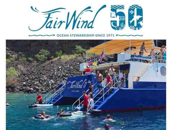Fair Wind II Vessel Afternoon (PM) Kealakekua Snorkeling Tour. 2 Adults
