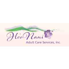 Ho'oNani Adult Care Services, Inc.